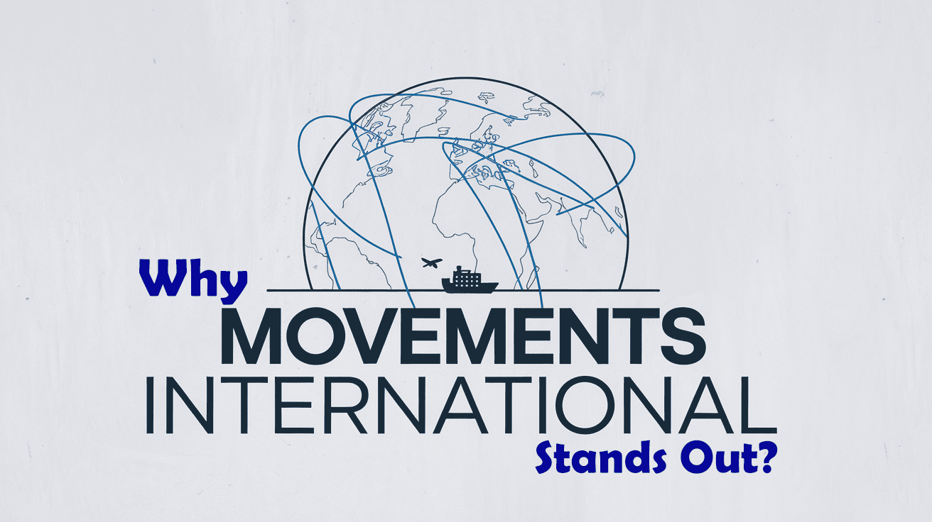 Why Movements International Stands Out: A Comparative Analysis